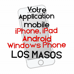 application mobile à LOS MASOS / PYRéNéES-ORIENTALES