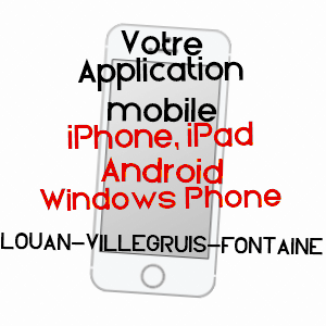 application mobile à LOUAN-VILLEGRUIS-FONTAINE / SEINE-ET-MARNE