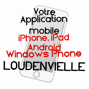 application mobile à LOUDENVIELLE / HAUTES-PYRéNéES