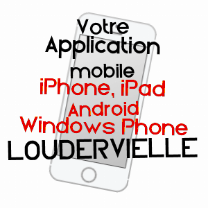 application mobile à LOUDERVIELLE / HAUTES-PYRéNéES