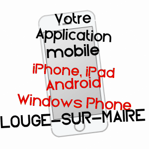 application mobile à LOUGé-SUR-MAIRE / ORNE