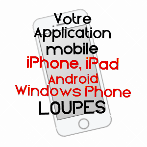 application mobile à LOUPES / GIRONDE