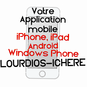 application mobile à LOURDIOS-ICHèRE / PYRéNéES-ATLANTIQUES