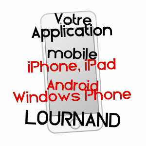 application mobile à LOURNAND / SAôNE-ET-LOIRE