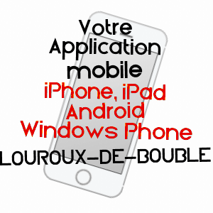 application mobile à LOUROUX-DE-BOUBLE / ALLIER