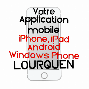 application mobile à LOURQUEN / LANDES