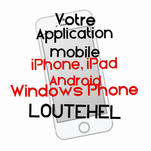 application mobile à LOUTEHEL / ILLE-ET-VILAINE