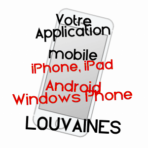 application mobile à LOUVAINES / MAINE-ET-LOIRE