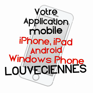 application mobile à LOUVECIENNES / YVELINES