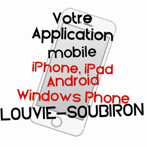 application mobile à LOUVIE-SOUBIRON / PYRéNéES-ATLANTIQUES