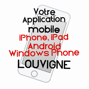 application mobile à LOUVIGNé / MAYENNE