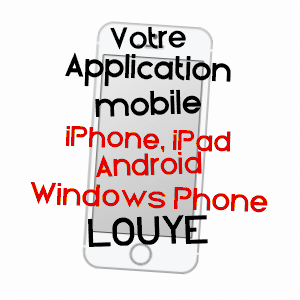 application mobile à LOUYE / EURE