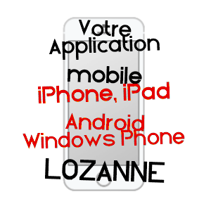 application mobile à LOZANNE / RHôNE