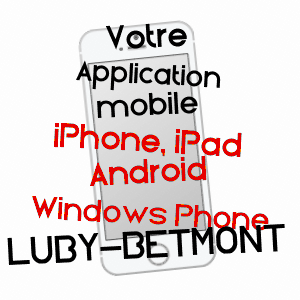 application mobile à LUBY-BETMONT / HAUTES-PYRéNéES