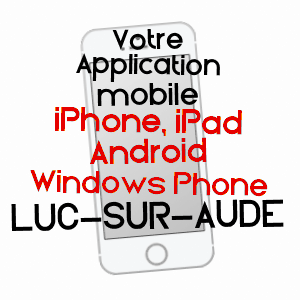 application mobile à LUC-SUR-AUDE / AUDE