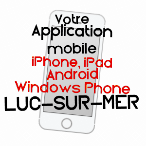 application mobile à LUC-SUR-MER / CALVADOS