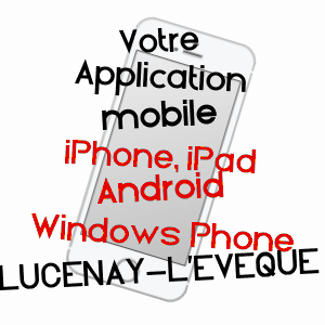 application mobile à LUCENAY-L'EVêQUE / SAôNE-ET-LOIRE