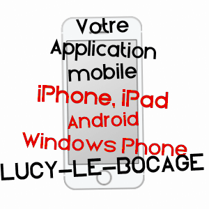 application mobile à LUCY-LE-BOCAGE / AISNE