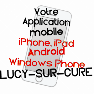 application mobile à LUCY-SUR-CURE / YONNE