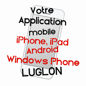 application mobile à LUGLON / LANDES