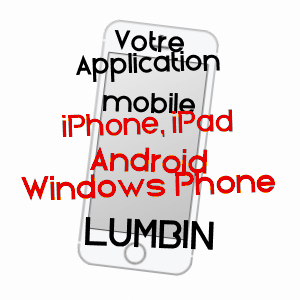 application mobile à LUMBIN / ISèRE
