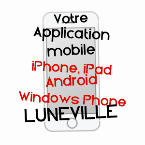 application mobile à LUNéVILLE / MEURTHE-ET-MOSELLE