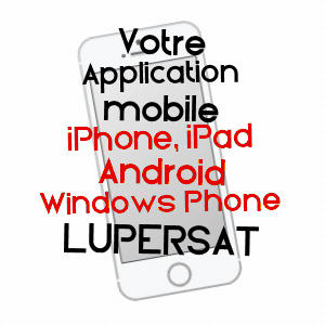 application mobile à LUPERSAT / CREUSE