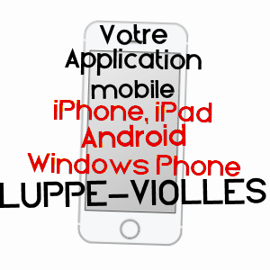 application mobile à LUPPé-VIOLLES / GERS