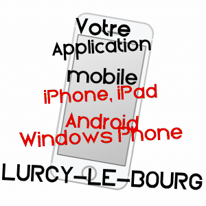 application mobile à LURCY-LE-BOURG / NIèVRE