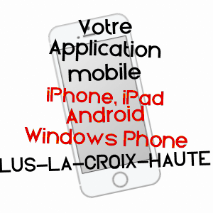 application mobile à LUS-LA-CROIX-HAUTE / DRôME