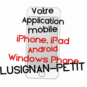 application mobile à LUSIGNAN-PETIT / LOT-ET-GARONNE