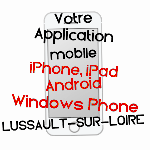 application mobile à LUSSAULT-SUR-LOIRE / INDRE-ET-LOIRE