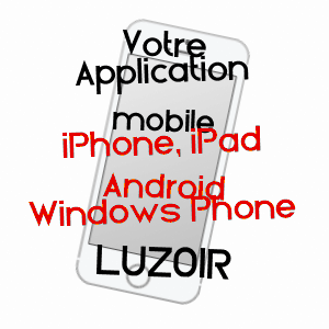 application mobile à LUZOIR / AISNE