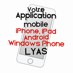 application mobile à LYAS / ARDèCHE