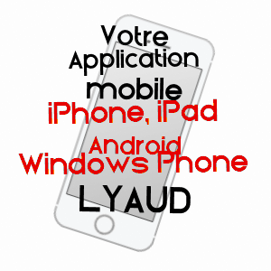 application mobile à LYAUD / HAUTE-SAVOIE