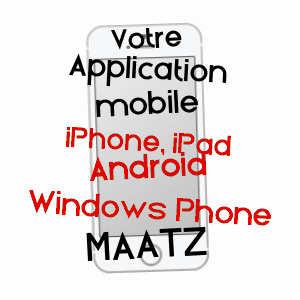 application mobile à MAâTZ / HAUTE-MARNE