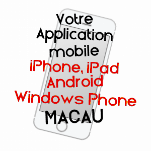 application mobile à MACAU / GIRONDE