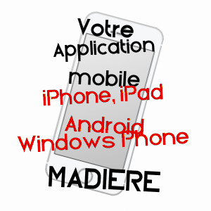 application mobile à MADIèRE / ARIèGE