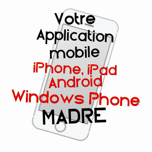 application mobile à MADRé / MAYENNE