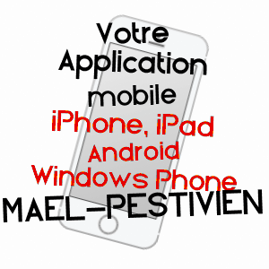 application mobile à MAëL-PESTIVIEN / CôTES-D'ARMOR
