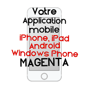 application mobile à MAGENTA / MARNE