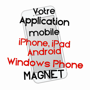 application mobile à MAGNET / ALLIER