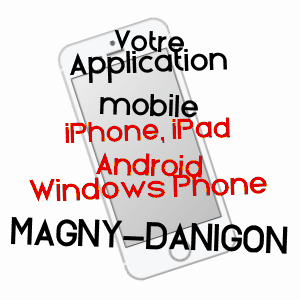 application mobile à MAGNY-DANIGON / HAUTE-SAôNE