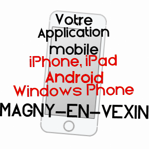 application mobile à MAGNY-EN-VEXIN / VAL-D'OISE