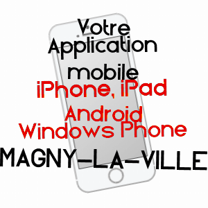 application mobile à MAGNY-LA-VILLE / CôTE-D'OR