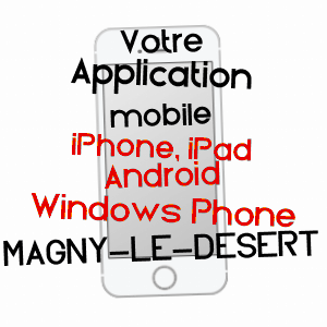 application mobile à MAGNY-LE-DéSERT / ORNE