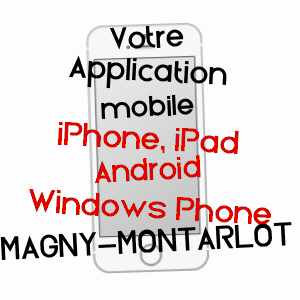 application mobile à MAGNY-MONTARLOT / CôTE-D'OR