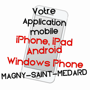 application mobile à MAGNY-SAINT-MéDARD / CôTE-D'OR