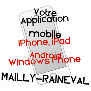 application mobile à MAILLY-RAINEVAL / SOMME