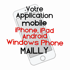 application mobile à MAILLY / SAôNE-ET-LOIRE